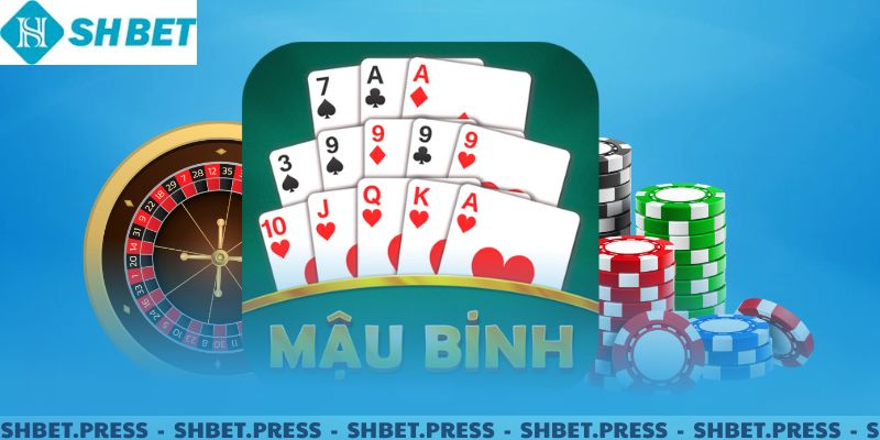 Mậu Binh - Trò chơi chiến thuật đỉnh cao