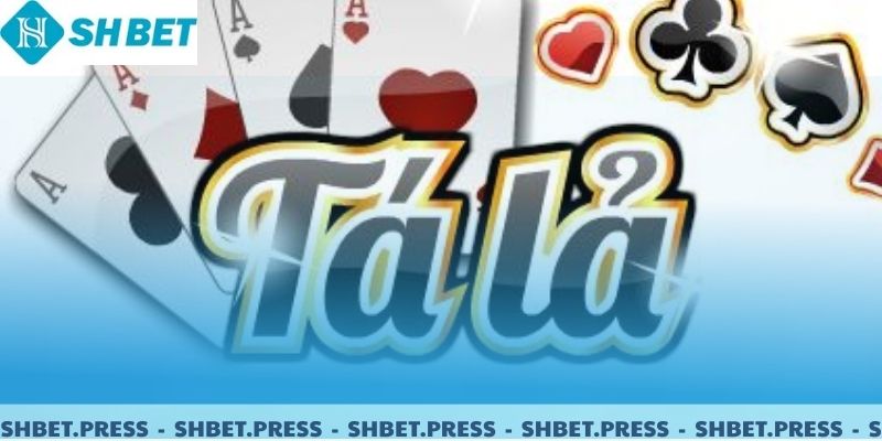 Tá Lả SHBET - Trải nghiệm game bài dân gian đỉnh cao.