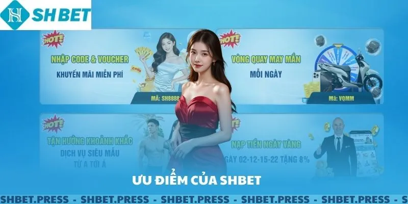Những lợi thế làm lý do bạn nên chọn SHBET.
