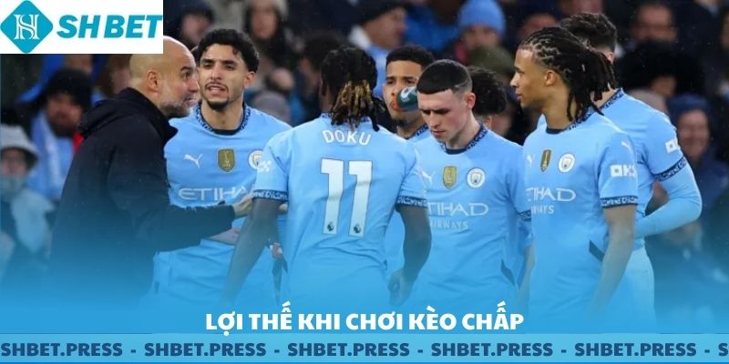 Lợi thế khi chơi Kèo Chấp SHBET.