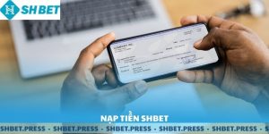 Nạp Tiền SHBET - Nhanh chóng chỉ trong 4 bước đơn giản.